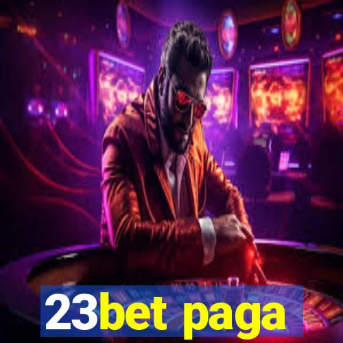 23bet paga